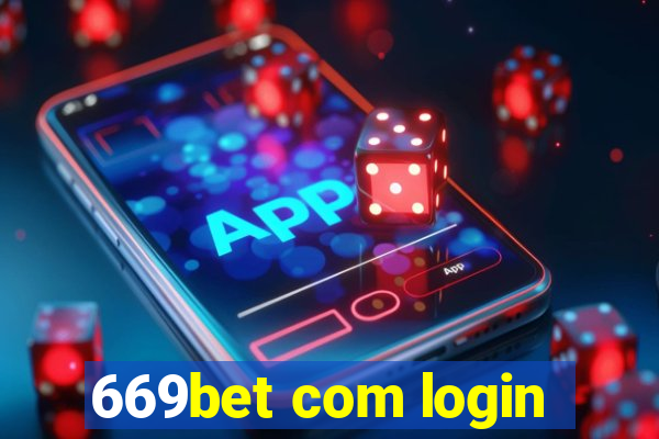 669bet com login
